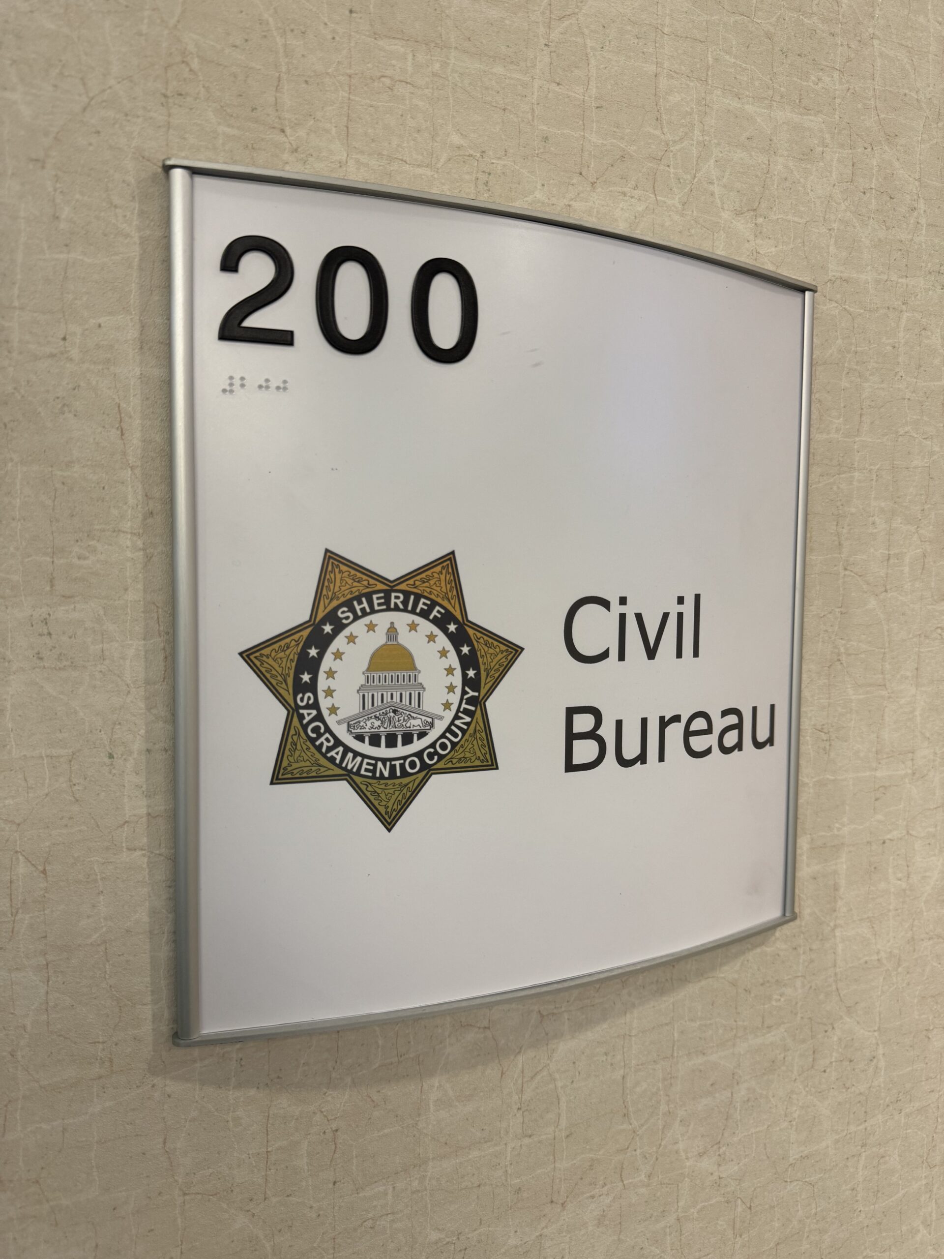 Sacramento County Sheriff Civil Bureau Suite 200 sign